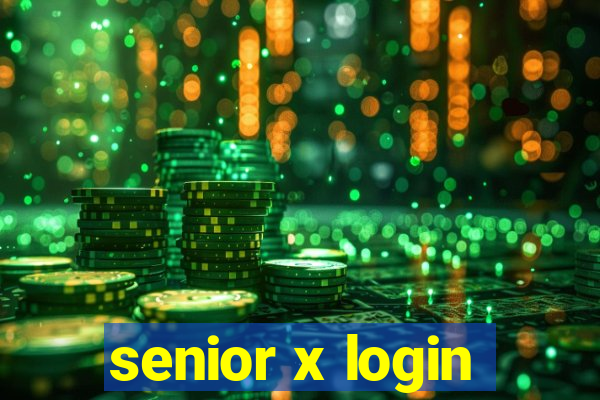 senior x login